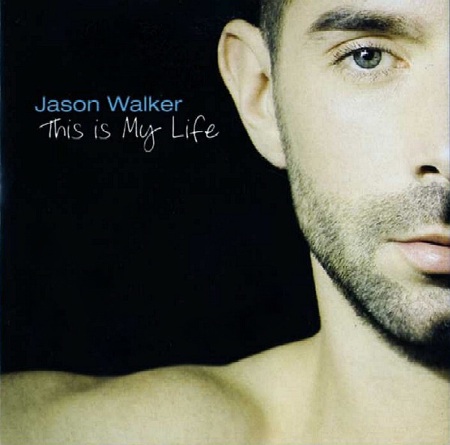Jason Walker This Is My Life