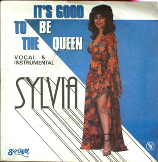 Sylvia Robinson It's Good to be the Queen