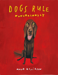 Dogs Rule Nonchalantly