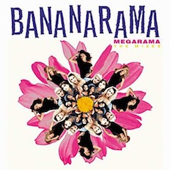 Edsel Records' 3-disc 'Megarama' set compiles 36  dance remixes of Bananarama's biggest hits. 
