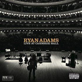 Ryan Adams - Live at Carnegie Hall