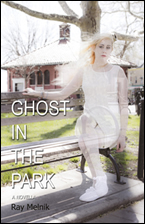 Ghost in the Park by ray Melnik