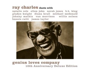 Ray Charles - Genius Loves Company (10th Anniversary)