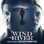 Wind River - Original Score by Nick Cave & Warren Ellis