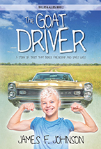 The Goat Driver by James F. Johnson