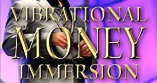 Vibrational Money Immersion by Ray Higdon