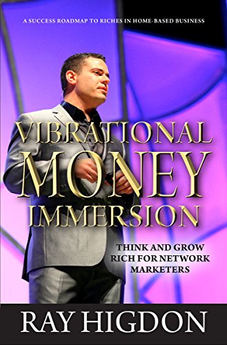 Vibrational Money Immersion by Ray Higdon