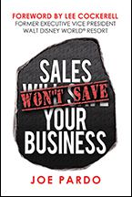 Sales Won’t Save Your Business by Joe Pardo