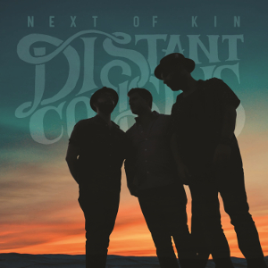 Image of Distant Cousins album cover for Next of Kin