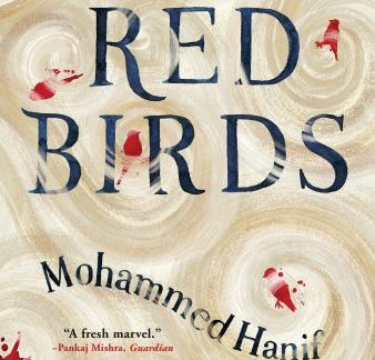 Red Birds Mohammed Hanif