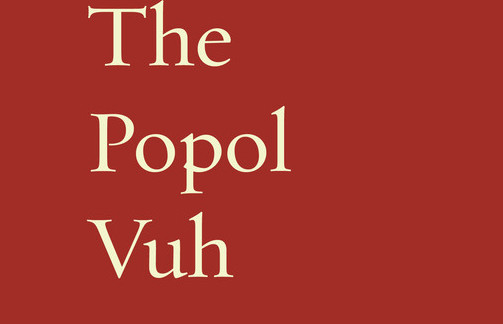 The Popol Vuh