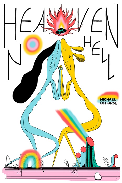 Heaven No Hell DeForge