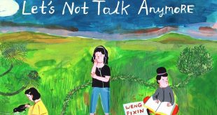 Let's Not Talk Anymore by Weng Pixis