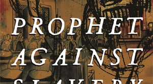 prophet against slavery