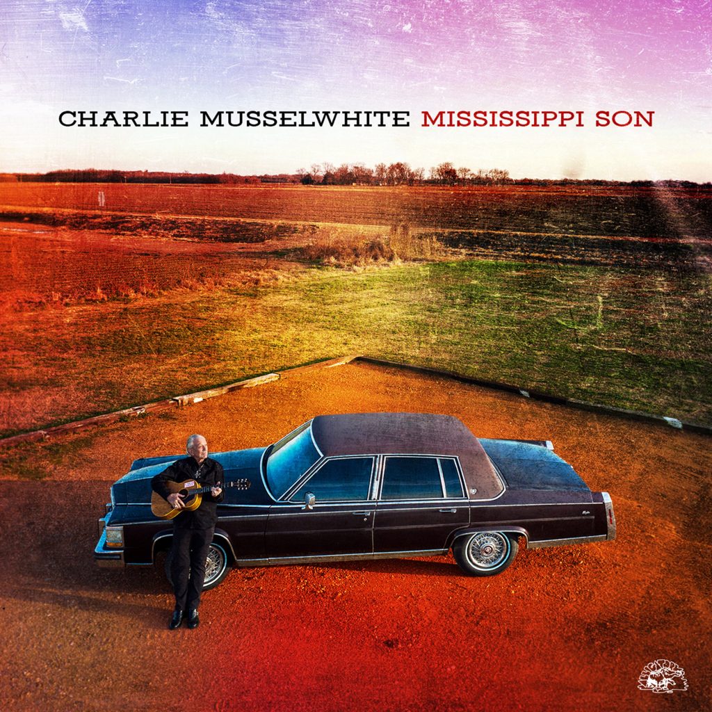 Charlie Musselwhite-Mississippi Son