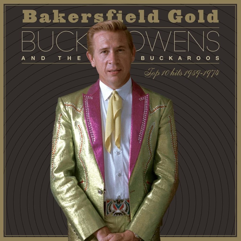 Buck Owens--Bakersfield Gold