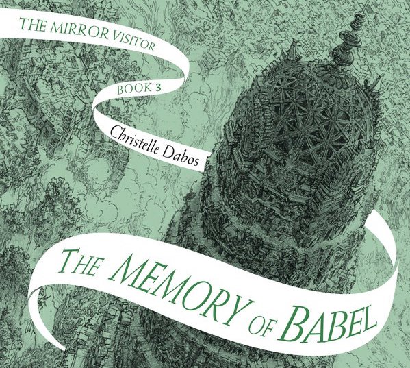 Christelle Dabos The Memory of Babel