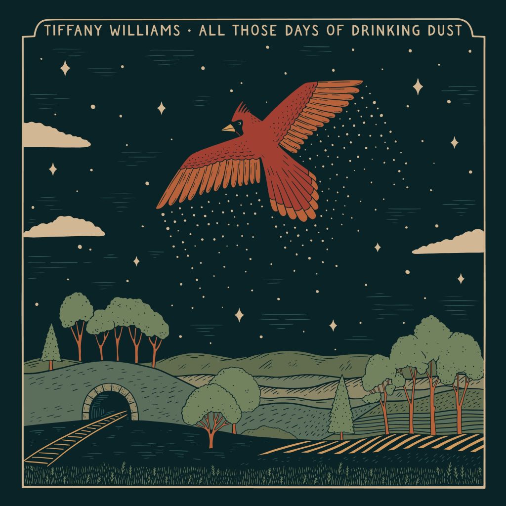 Tiffany Williams-All Those Days of Drinking Dust