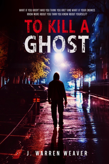 to kill a ghost j warren weaver
