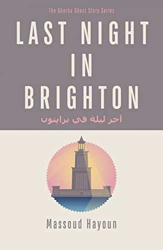 Last Night in Brighton Massoud Hayoun