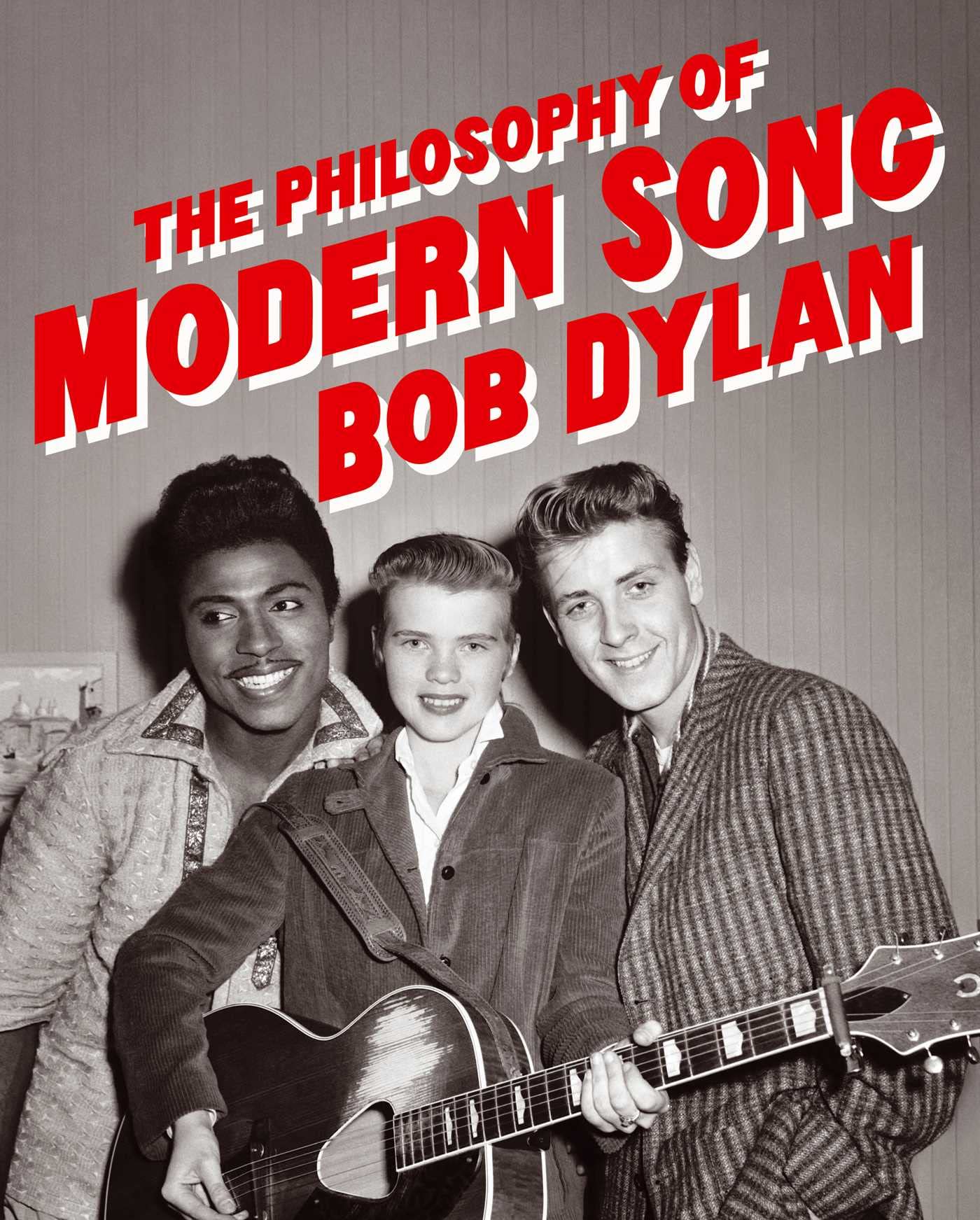 The Philosophy of Moder Song by Bob Dylan