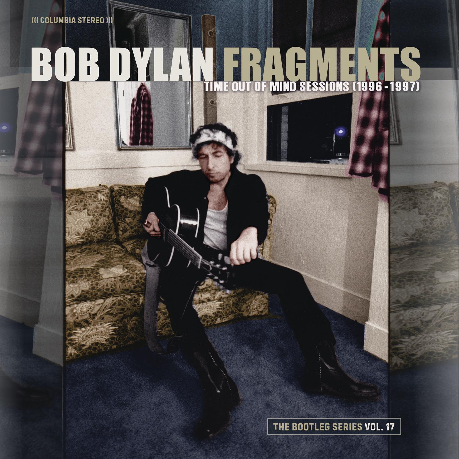 Bob Dylan-Fragments-Time Out of Mind Sessions-Bootleg Series Vol. 17