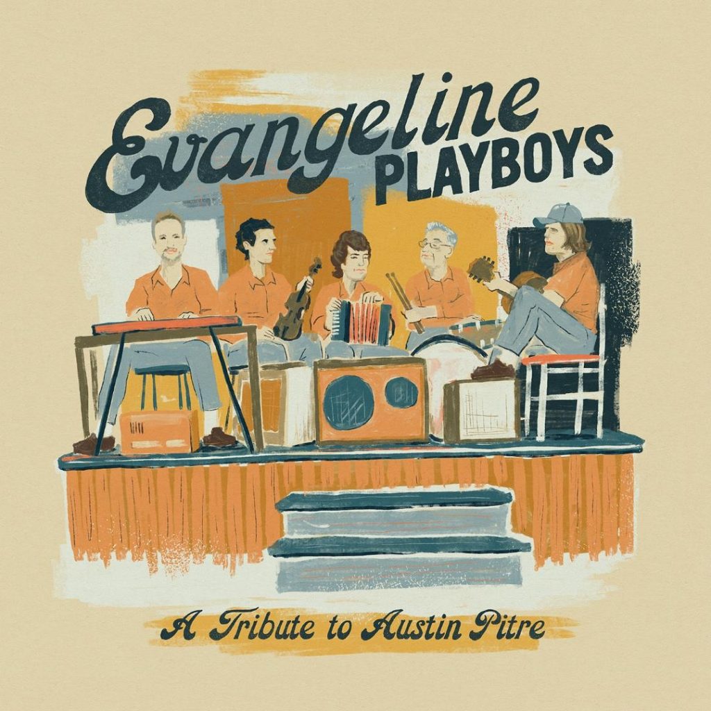 Evangeline Playboys--Tribute to Austin Pitre