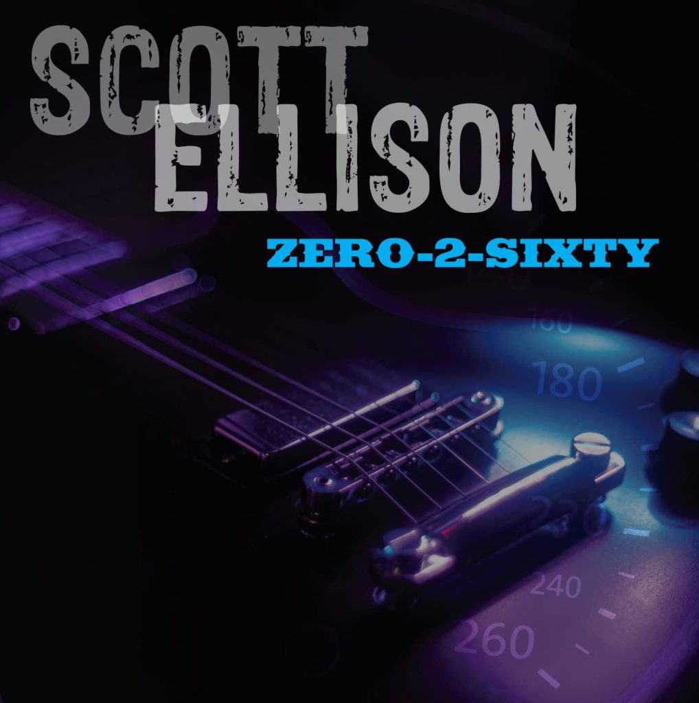 Scott Ellison--Zero-2-Sixty
