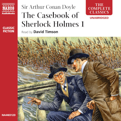 Cover art of Holmes and Watson at a bridge for The Casebook of Sherlock Holmes, as read by David Timson