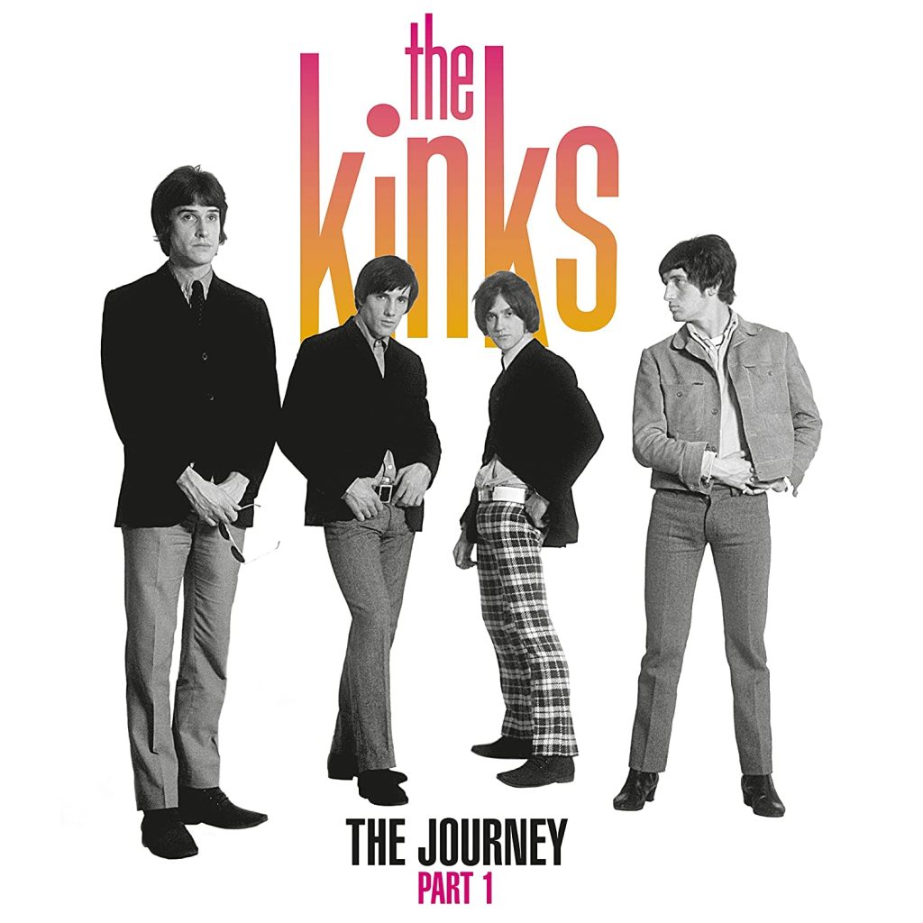 The Kinks--The Journey Part 1