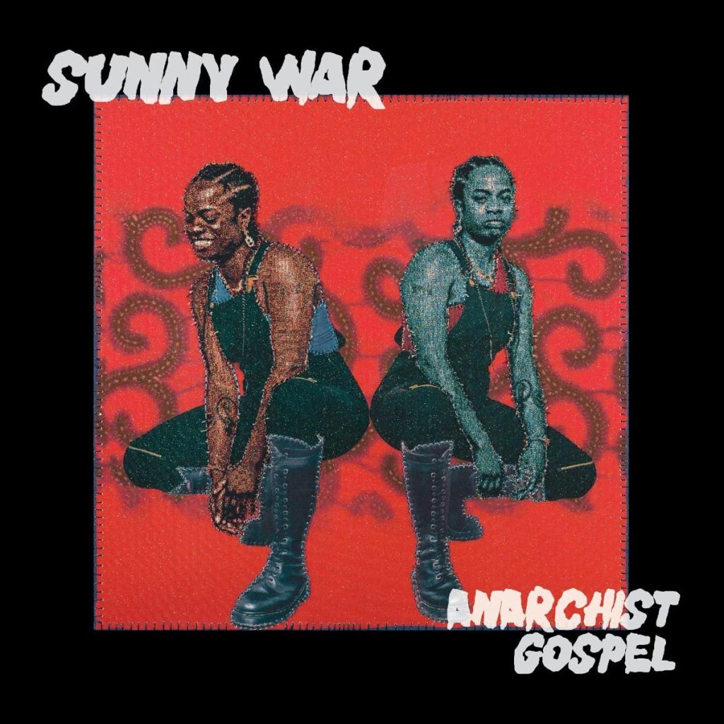Sunny War--Anarchist Gospel