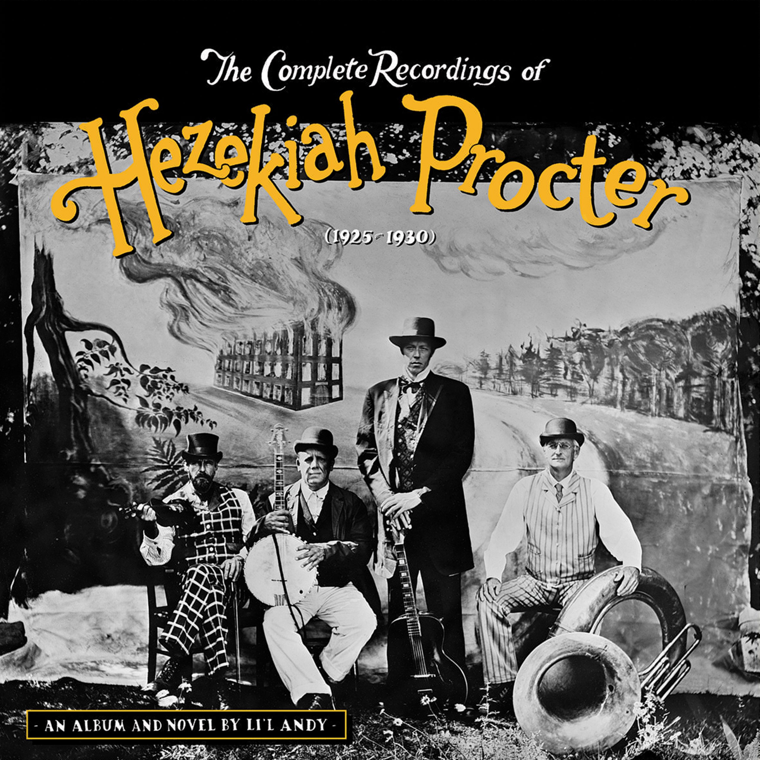 Li'l Andy-Complete Recordings of Hezekiah Procter