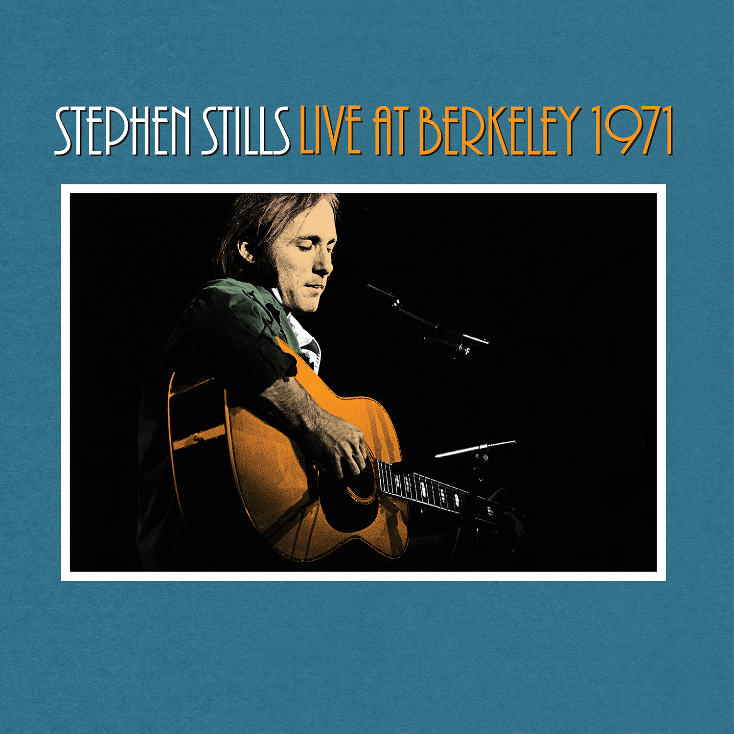 Stephen Stills-Live-At-Berkeley