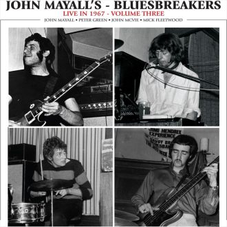 John Mayall's Bluesbreakers--Live in 1967 V3