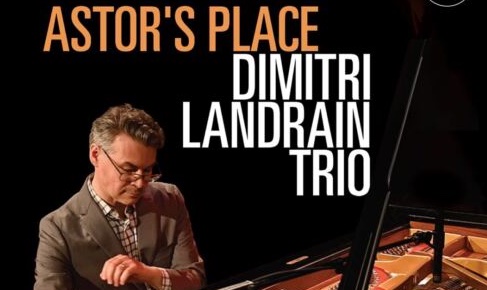Dimitri Landrain – Astor's Place