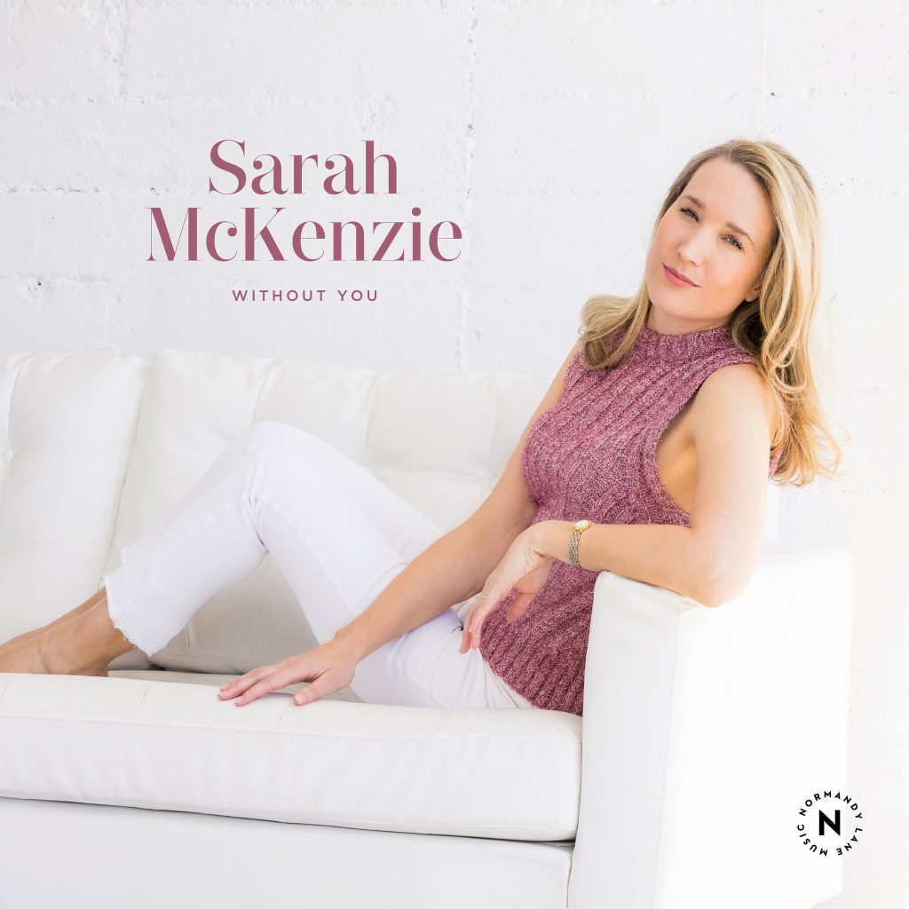 Sarah McKenzie--Without You