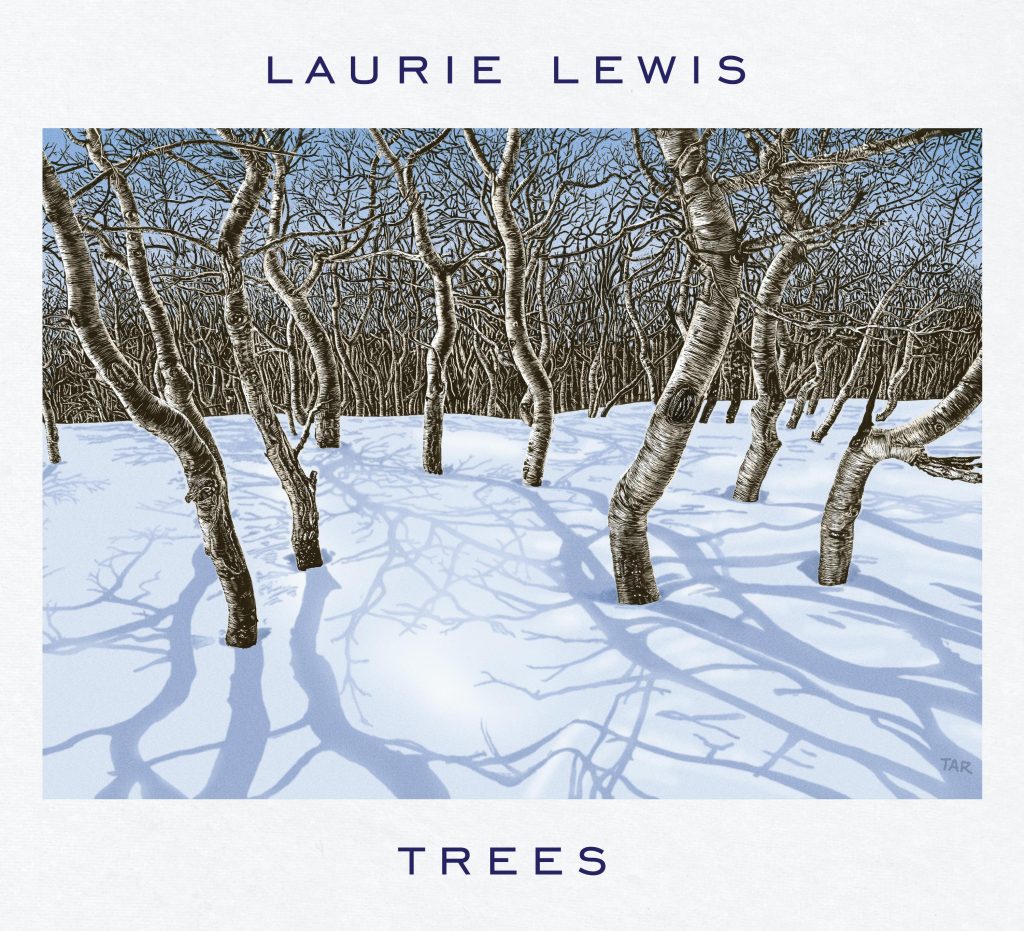 Laurie Lewis--Trees