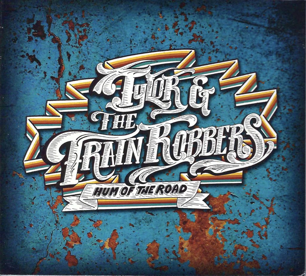 Tylor & the Train Robbers--Hum of the Road