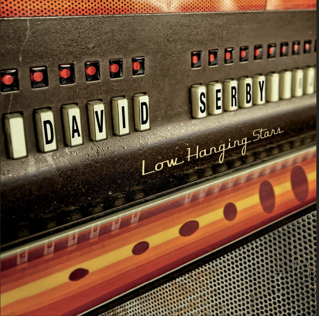 David Serby--Low Hanging Stars