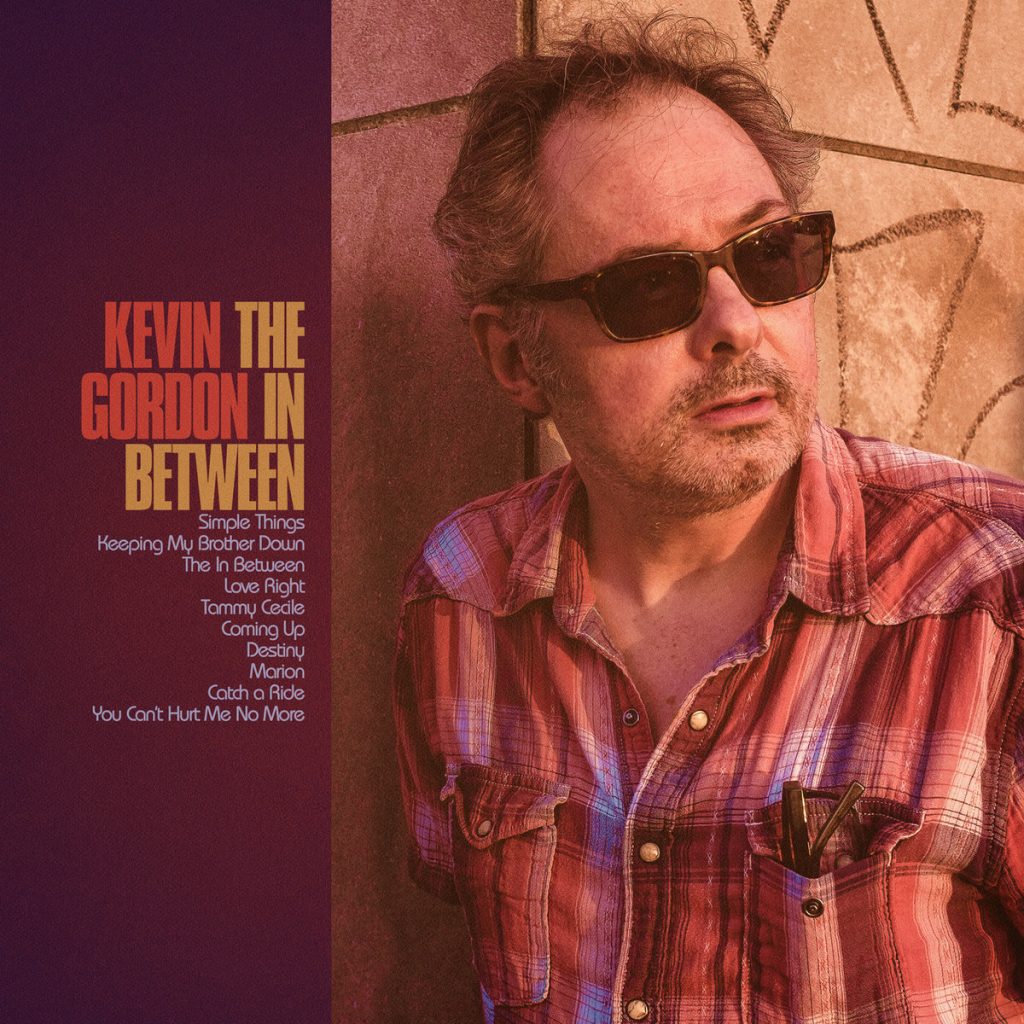 Kevin Gordon--The In Between