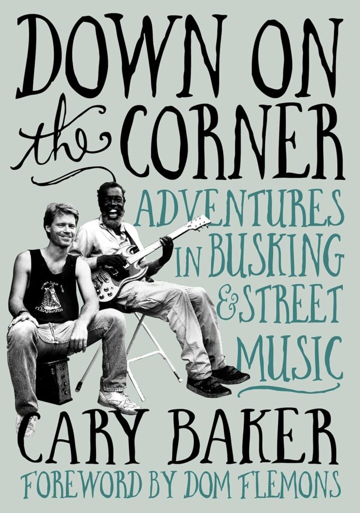 Down on the Corner by Cary Baker