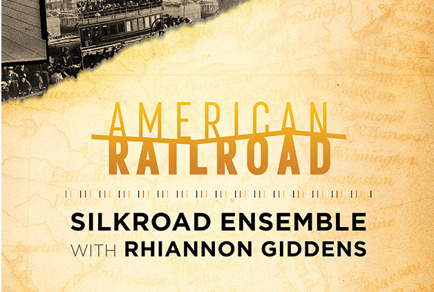American Railroad by Silk Road Ensemble