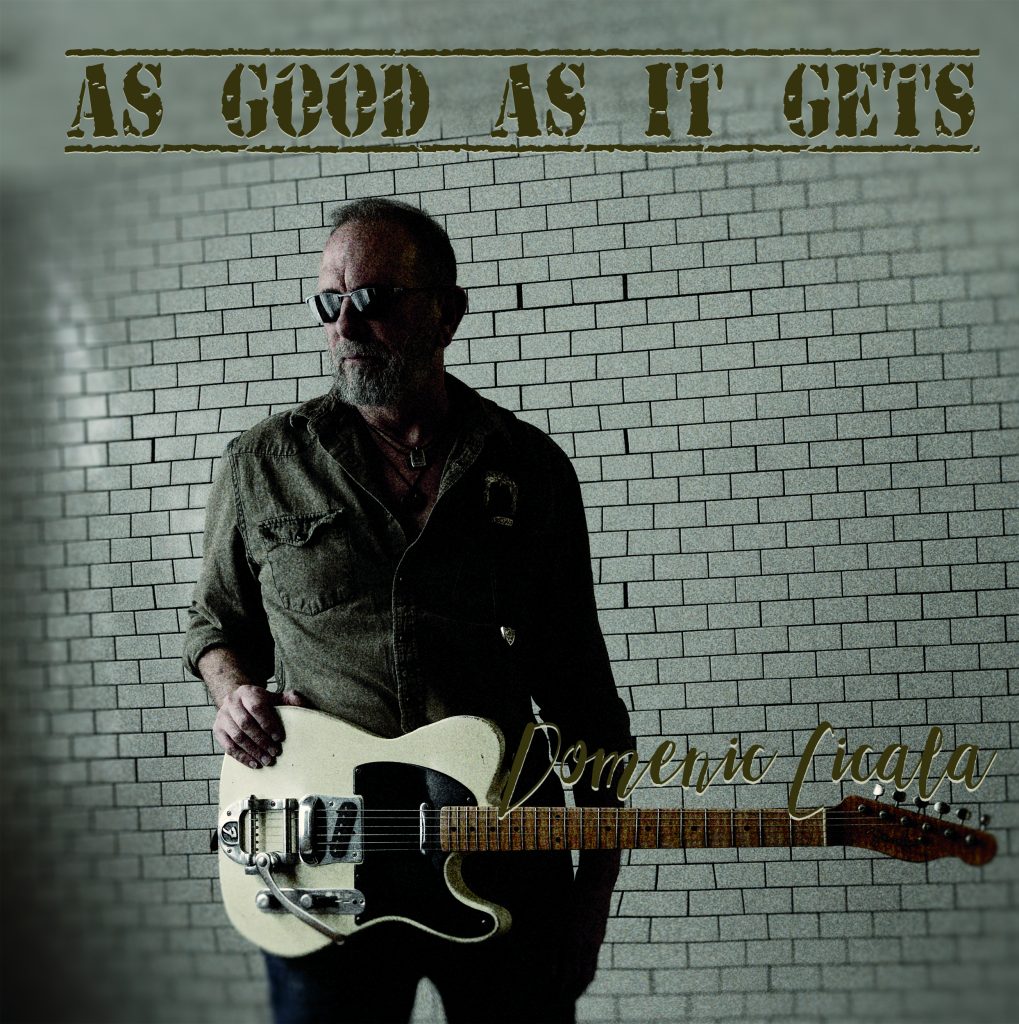 Domenic Cicala--As Good as It Gets
