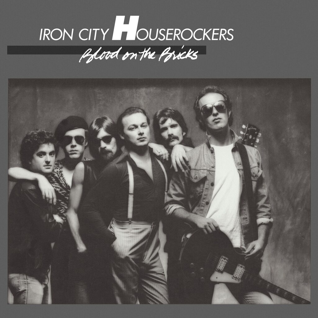 Iron City Houserockers--Blood on the Bricks