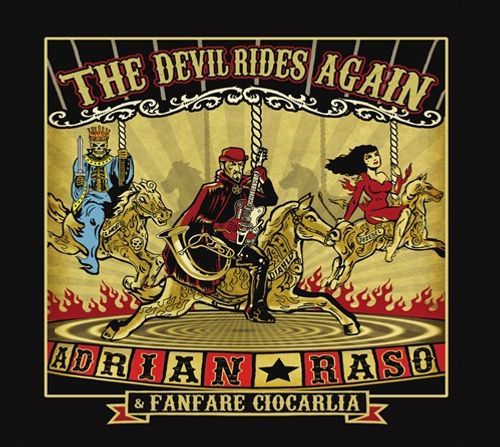 Adrian Raso and Fanfare Ciocarlia