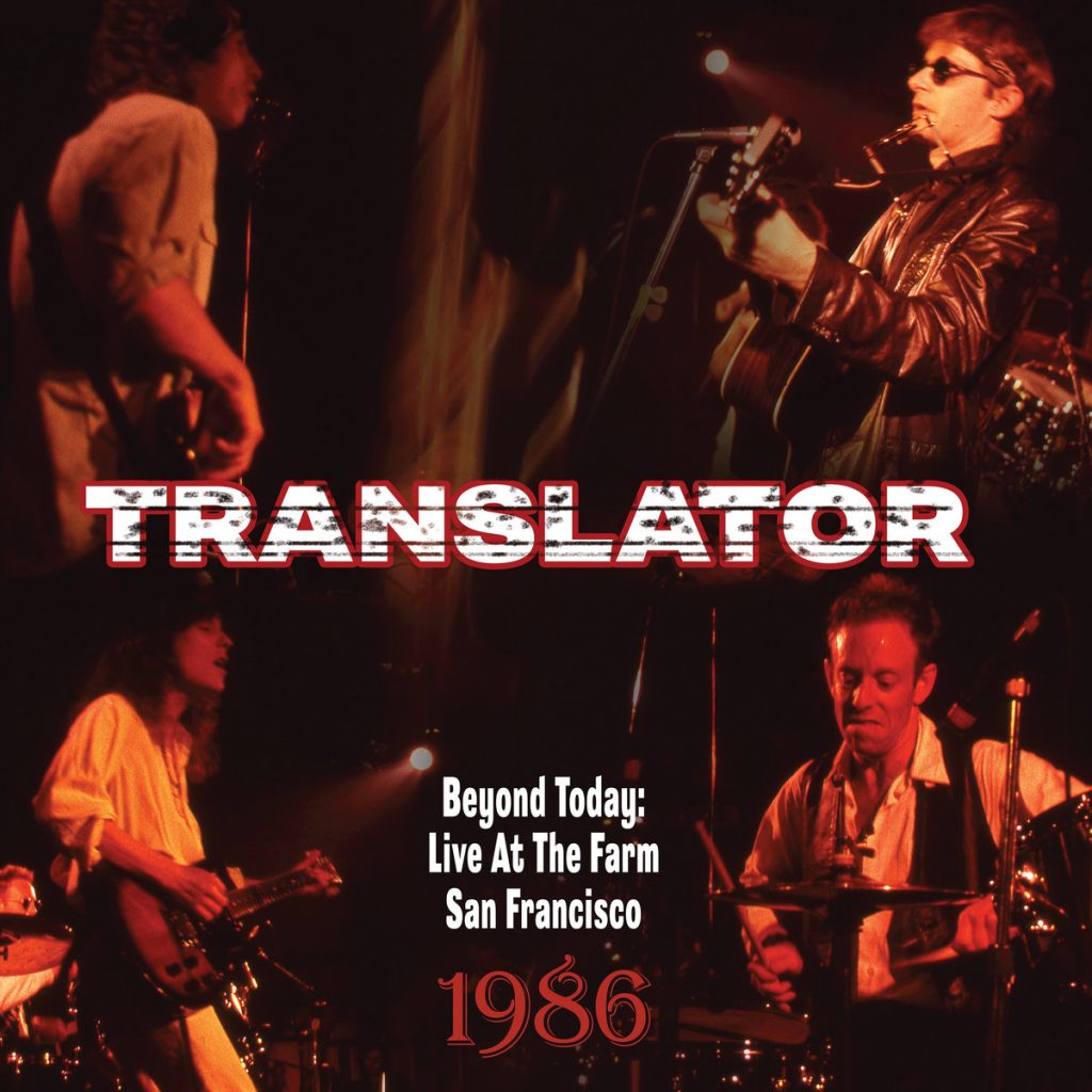 Translator--Beyond Today: Live at the Farm, San Francisco 1986