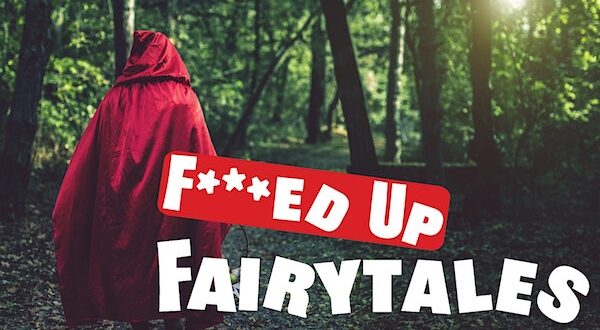 F***ed Up Fairytales