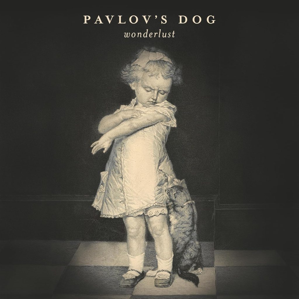Pavlov's Dog--Wonderlust