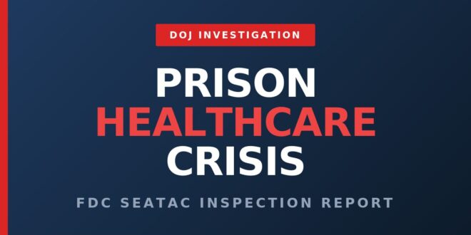 Prison Healthcare Crisis