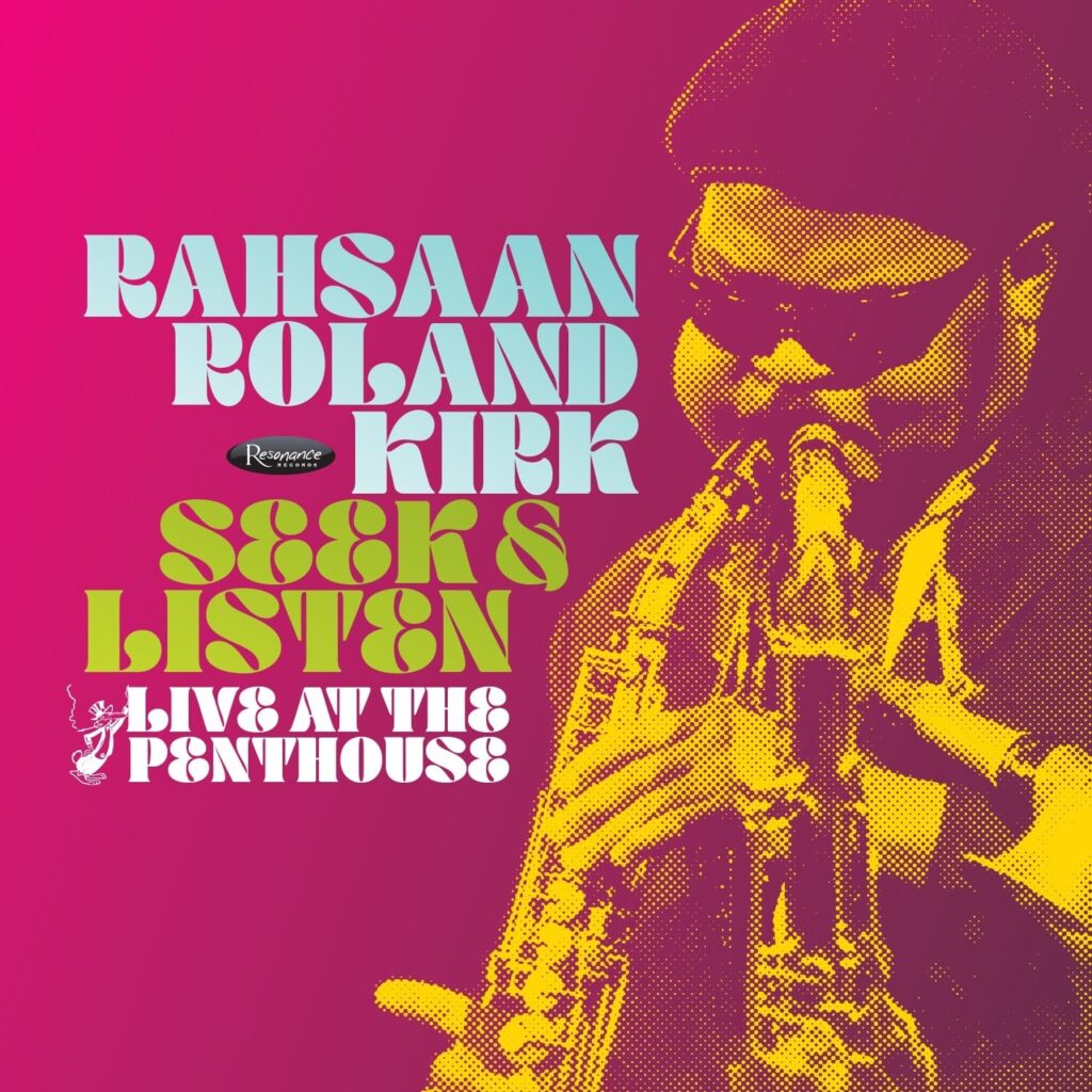 Rahsaan Roland Kirk--Seek & Listen